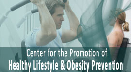 Center for Promotion of Healthy Lifestyle and Obesity Prevention